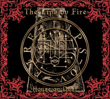 THE LIPS OF FIRE - House Ov Dust DigiPak